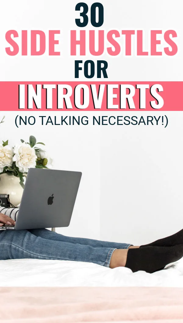 THE BEST SIDE HUSTLES FOR INTROVERTS