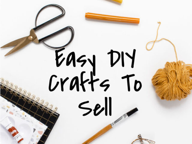 10 Easy DIY Crafts To Sell Or Give As Gifts