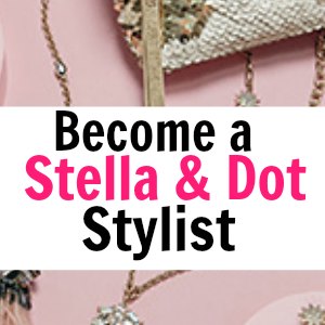 Become a Stella & Dot Independent stylist and make up to $1000 a month from home, part-time! If you are looking for a way to make money on the side and you want a job in fashion, being a Stella & Dot Stylist is for you! Click through to get all the details!