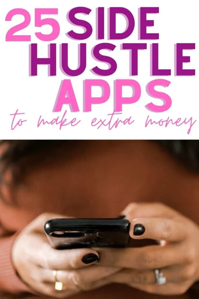 side hustle apps to make money with your phone