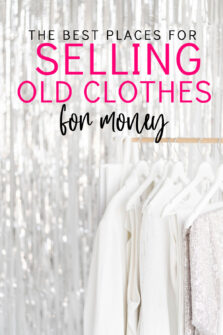 The Best Places For Selling Old Clothes For Money