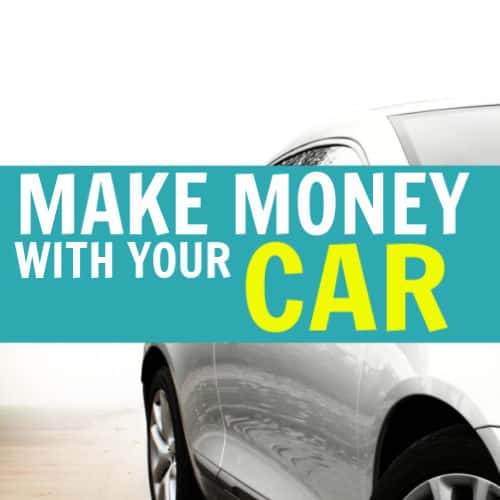 10 Best Ways To Make Money With Your Car In 2024