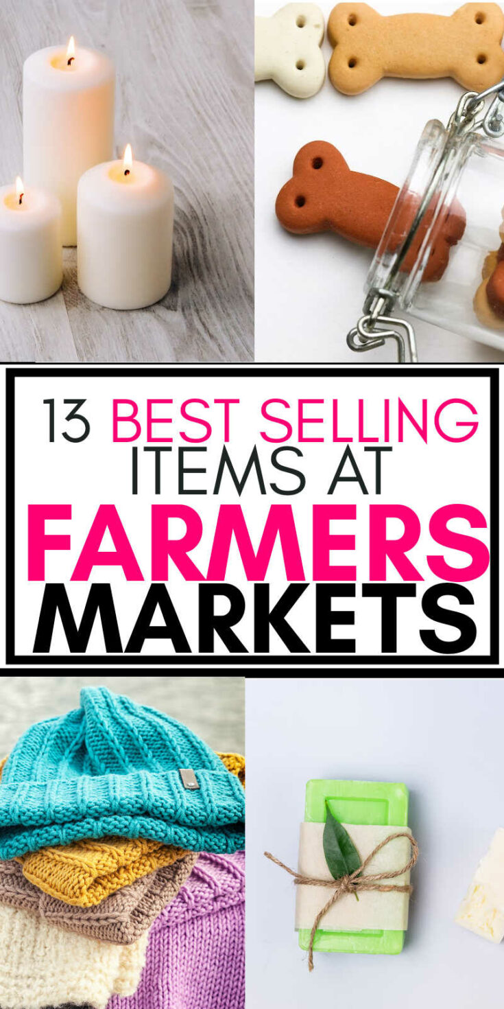 13 best selling items at farmer's markets