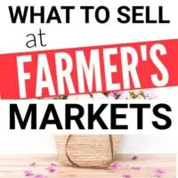 what to sell at Farmer's markets
