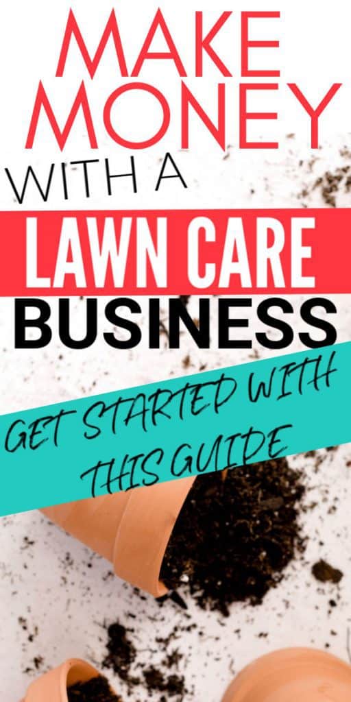 START YOUR OWN LAWN CARE BUSINESS