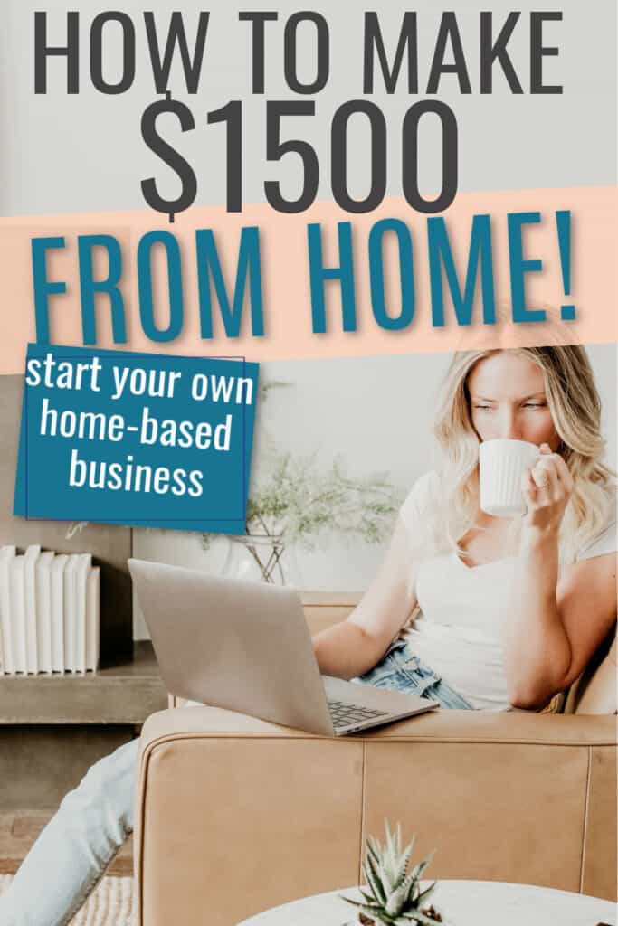 how to make $1500 from home