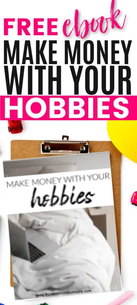 MAKE MONEY WITH YOUR HOBBIES