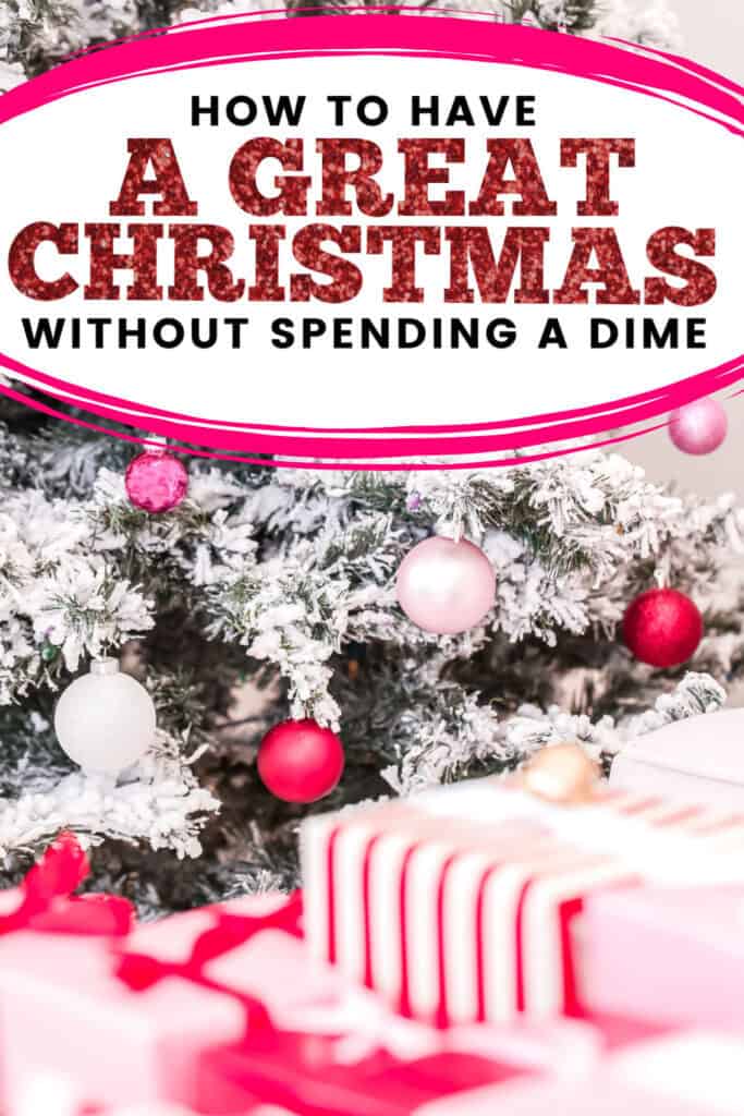 how to have a great Christmas without spending any money