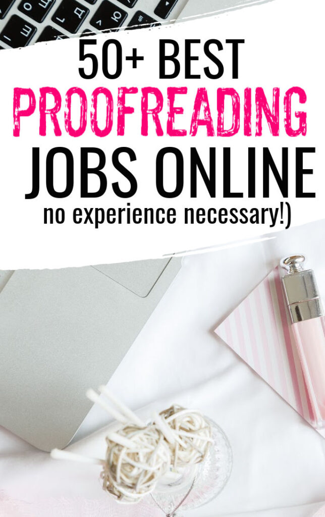 the best proofreading jobs online no experience necessary