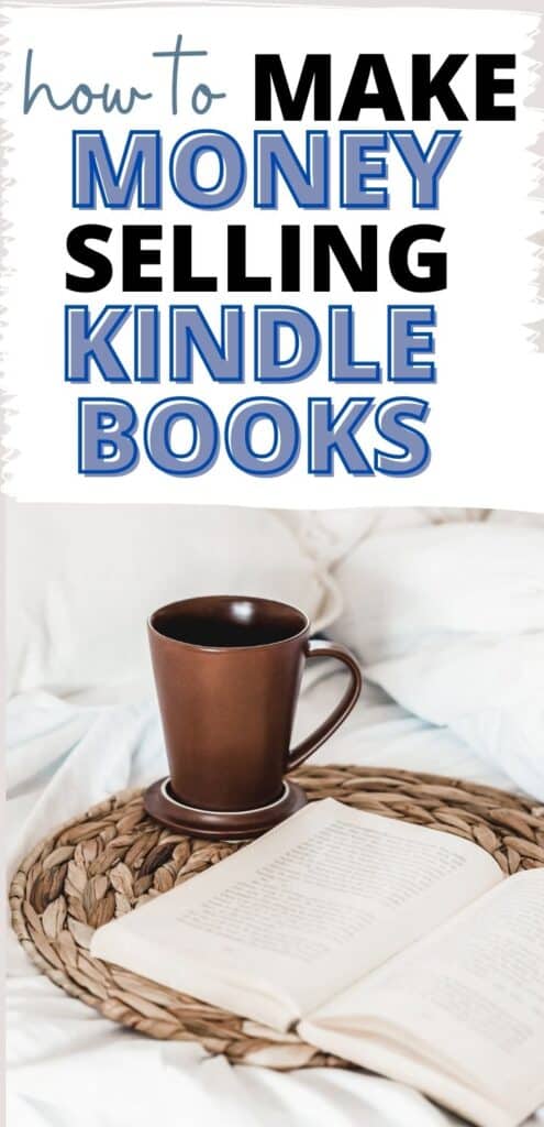 How to make money selling Amazon Kindle Books