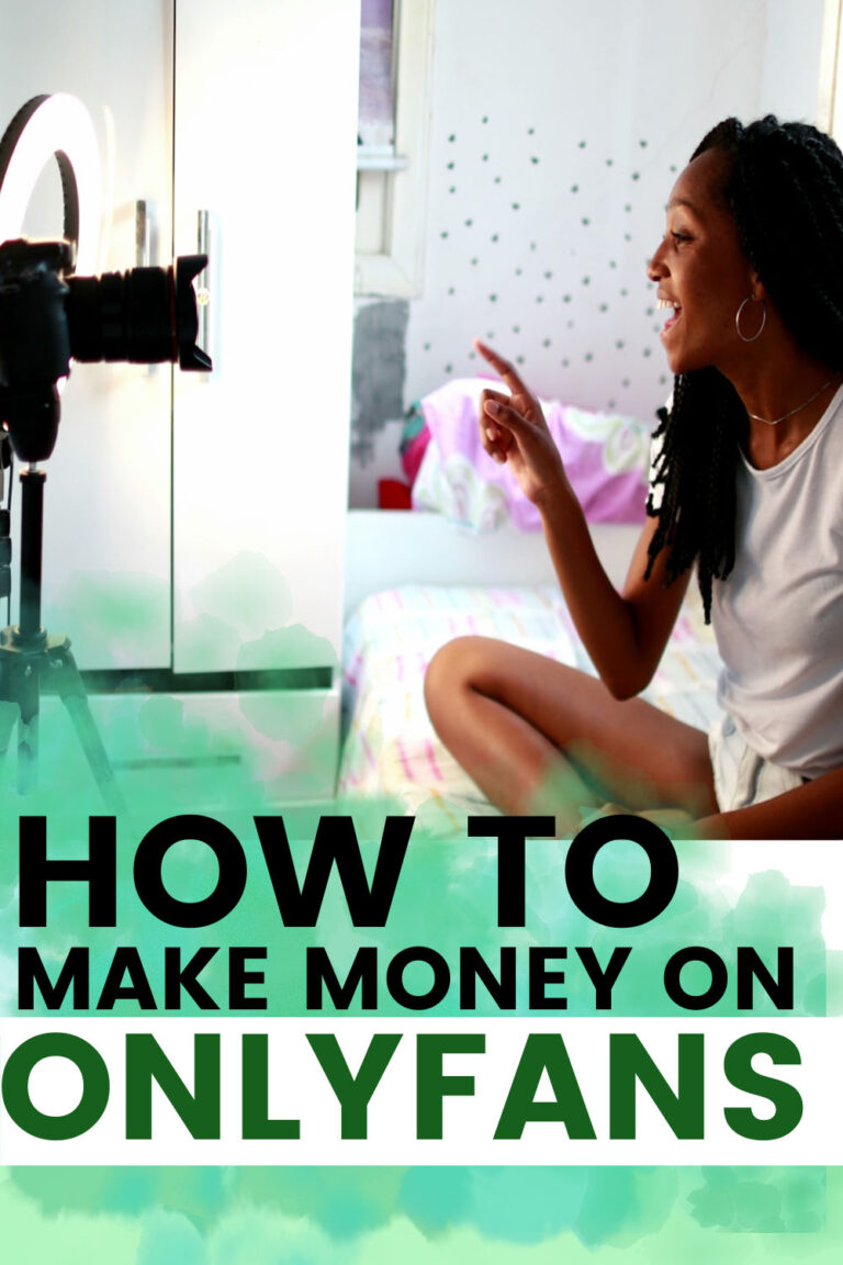 How To Make Money On OnlyFans {Ultimate 2026 Guide}