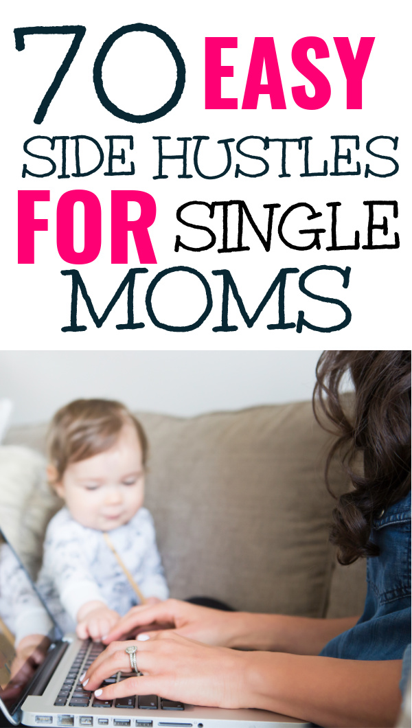 EASY SIDE HUSTLES FOR SINGLE MOMS 