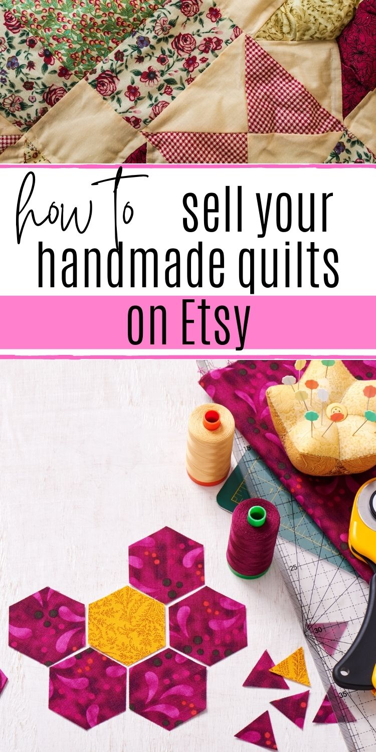 Ultimate Guide To Selling Quilts On Etsy This Work From Home Life