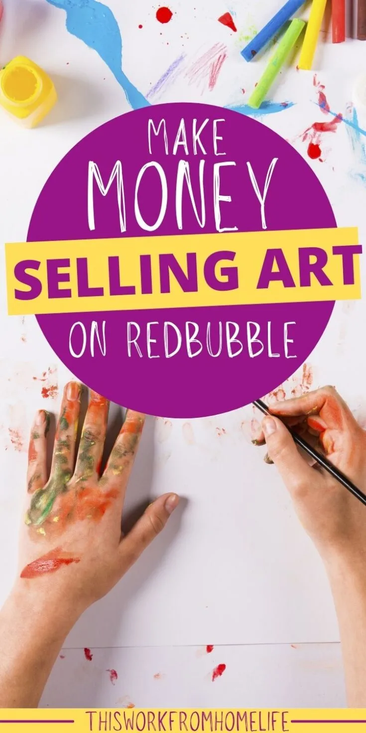 HOW TO MAKE MONEY ON REDBUBBLE