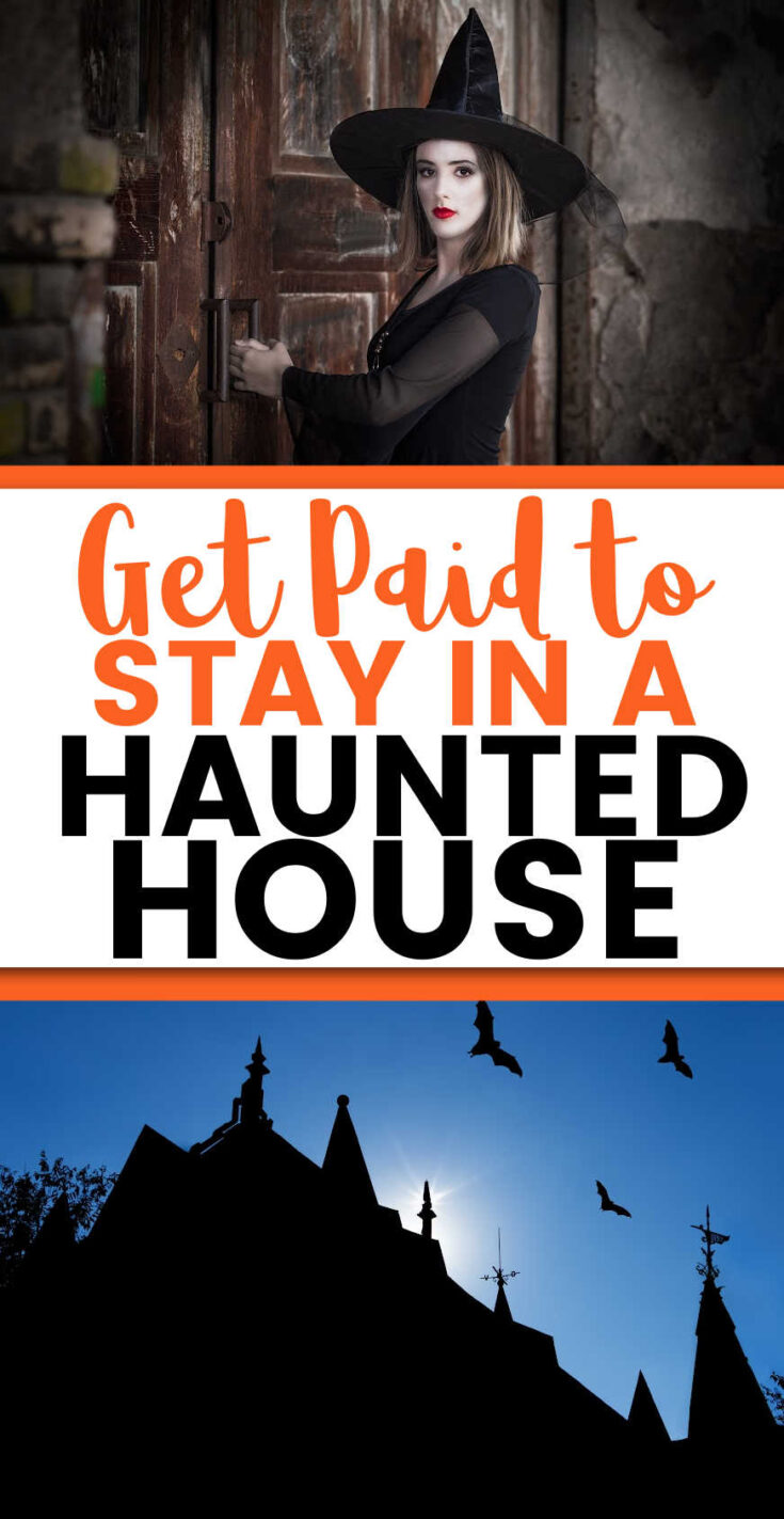 GET PAID TO STAY IN HAUNTED HOUSE OF HORRORS AND OTHER WAYS TO MAKE MONEY THIS HALLOWEEN