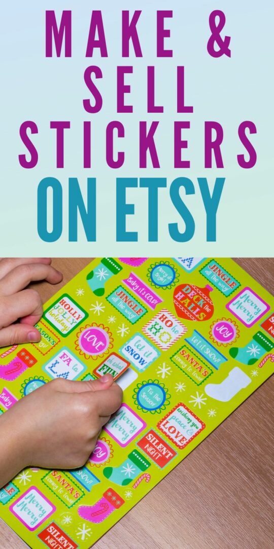 How To Make Money Selling Stickers On Etsy