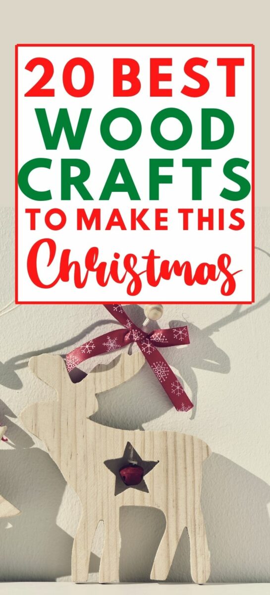 20 Wooden Christmas Crafts To Make And Sell (For Profit)