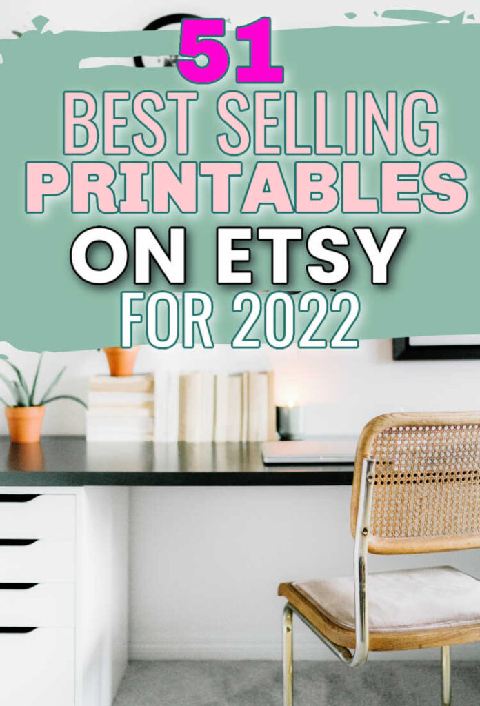 best selling printables on Etsy