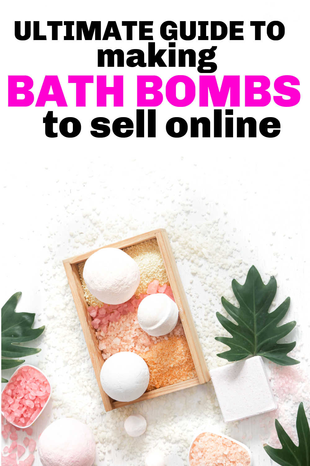 Making Bath Bombs To Sell {Ultimate Guide 2023}