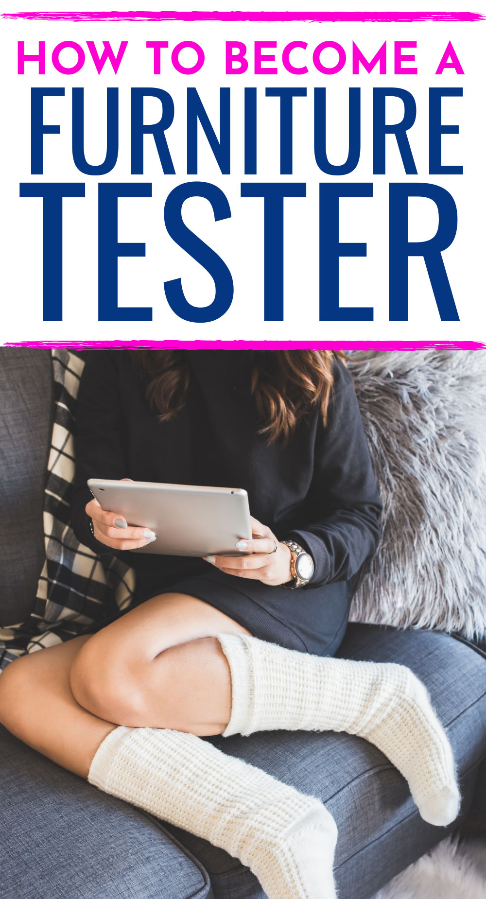 How To A Furniture Tester {Get Paid To Sit All Day!}