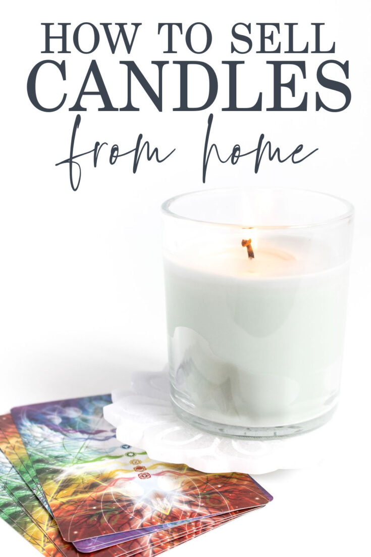 HOW TO SELL CANDLES FROM HOME