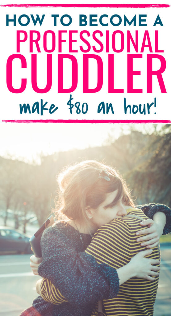 How To A Professional Cuddler {Get Paid To Cuddle}