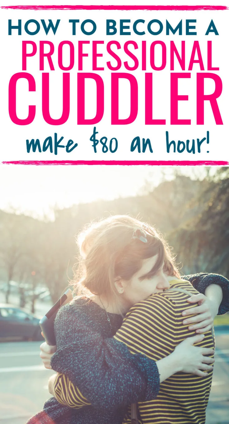 become a professional cuddler