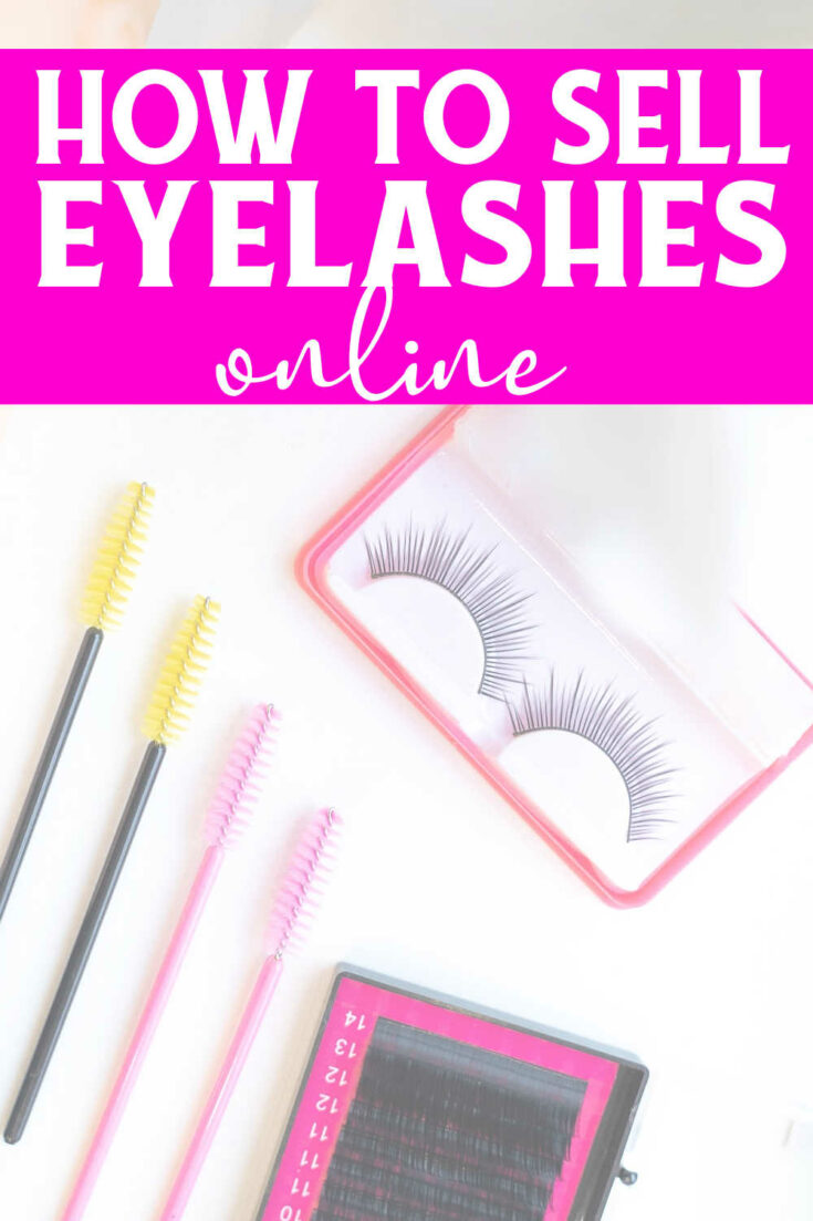 How to start selling eyelashes online