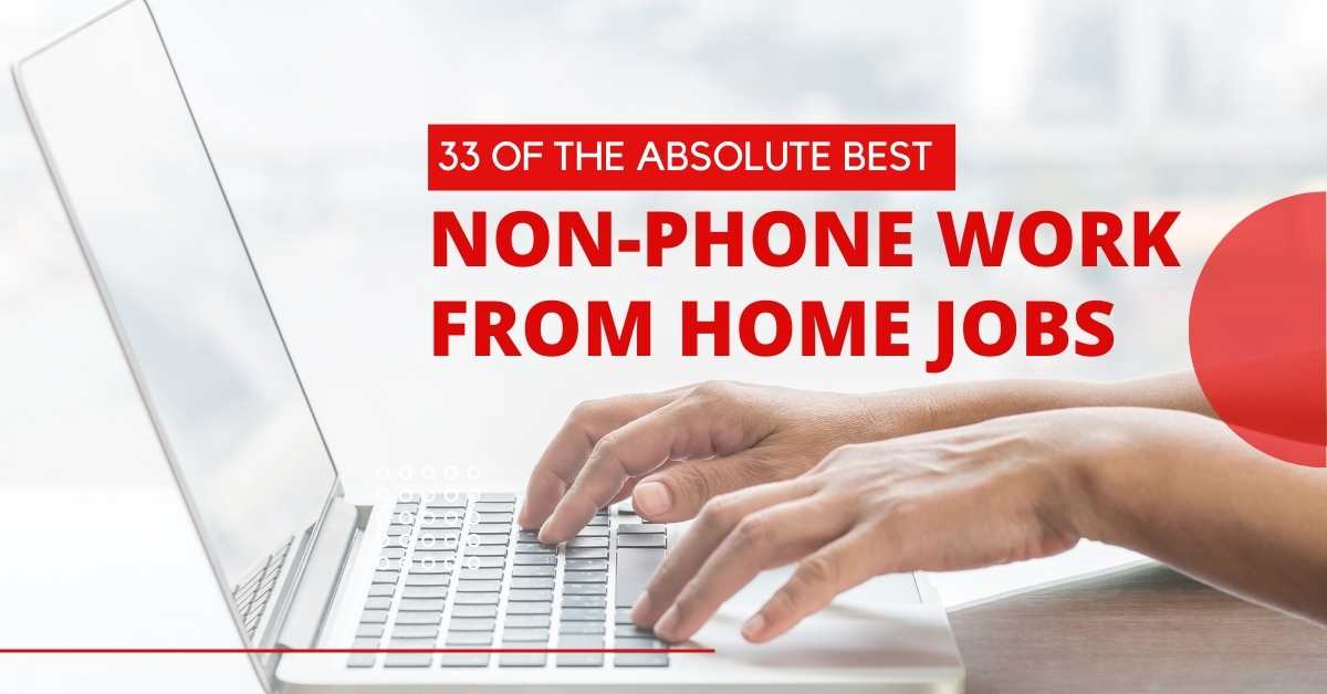 non-phone work from home jobs