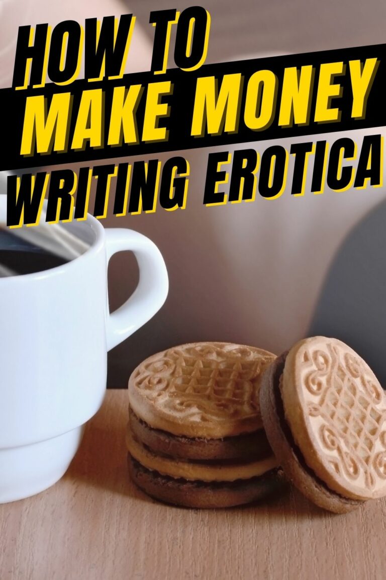 How To Make Money Writing Erotica {Step by Step Guide}