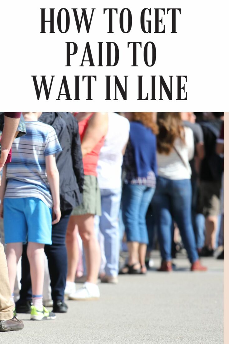 get paid to wait in line