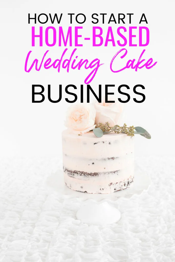 how to start your wedding cake business