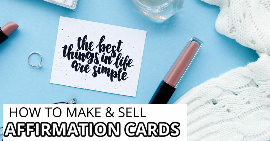 how-to-make-affirmation-cards-to-sell