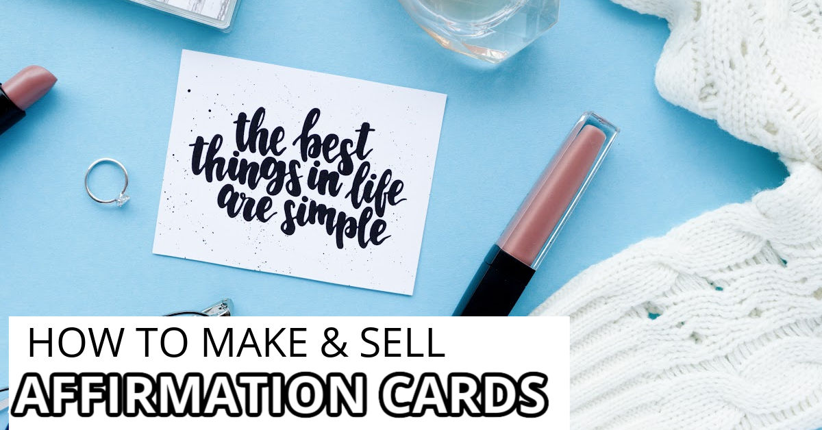 how to make affirmation cards to sell
