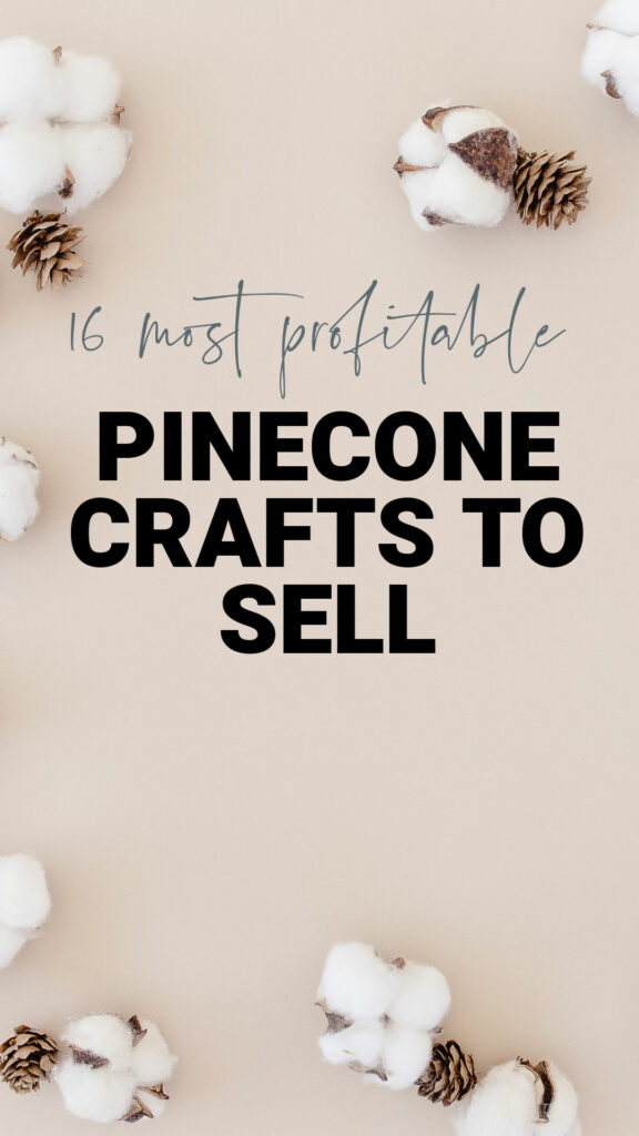 pinecone crafts to sell