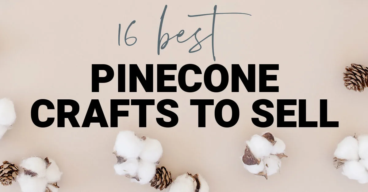 pinecone crafts to sell