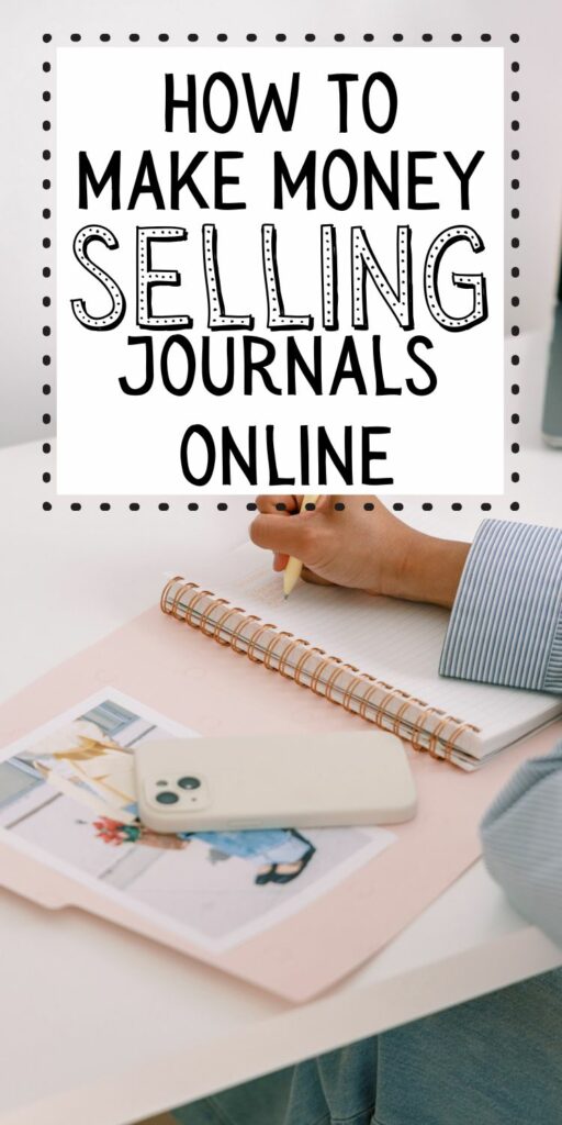 How to make money selling journals 