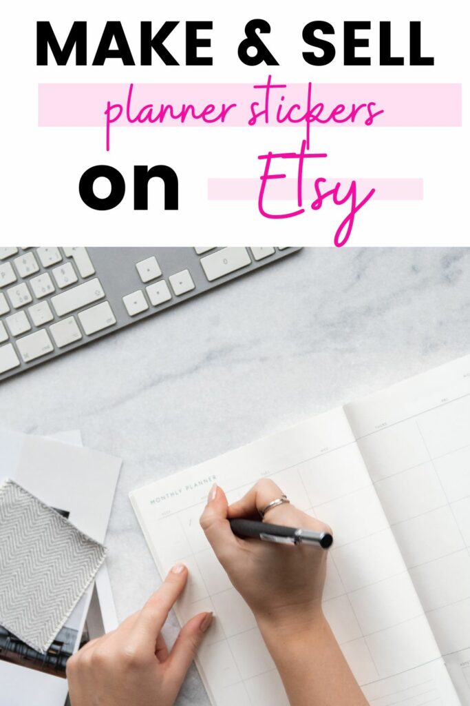 how to make and sell planner stickers