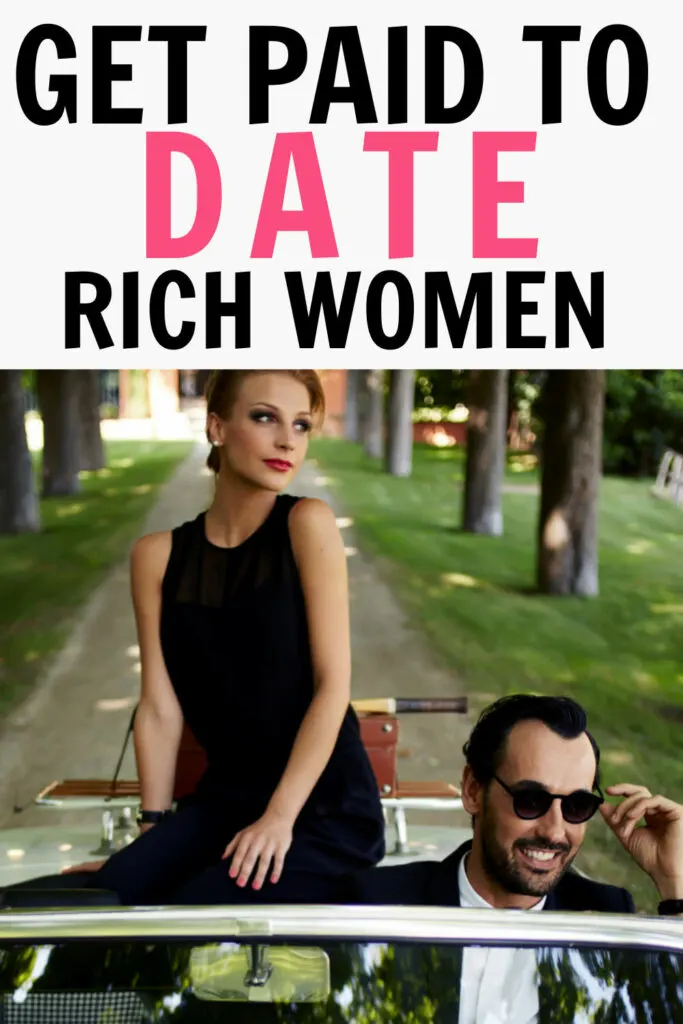 Get Paid To Go On Dates With A Rich Woman