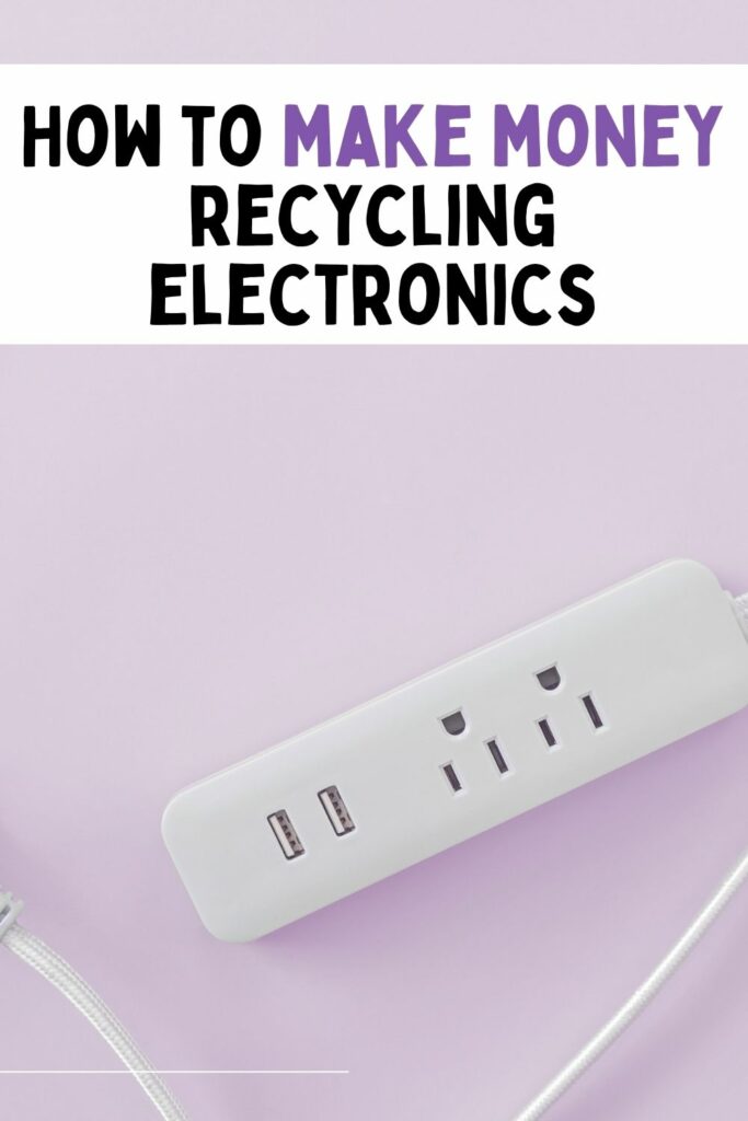 Make money recycling electronics