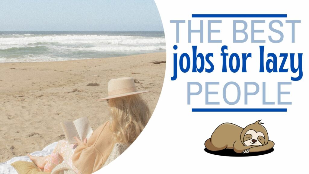 jobs for lazy people