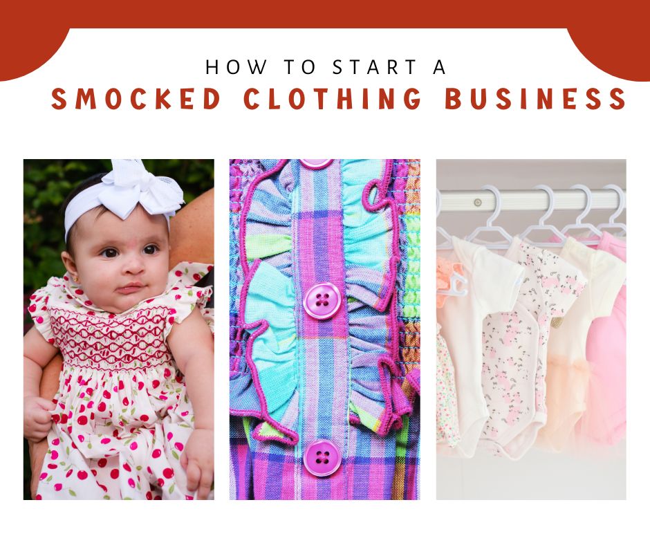 How to Start a Smocked Clothing Business