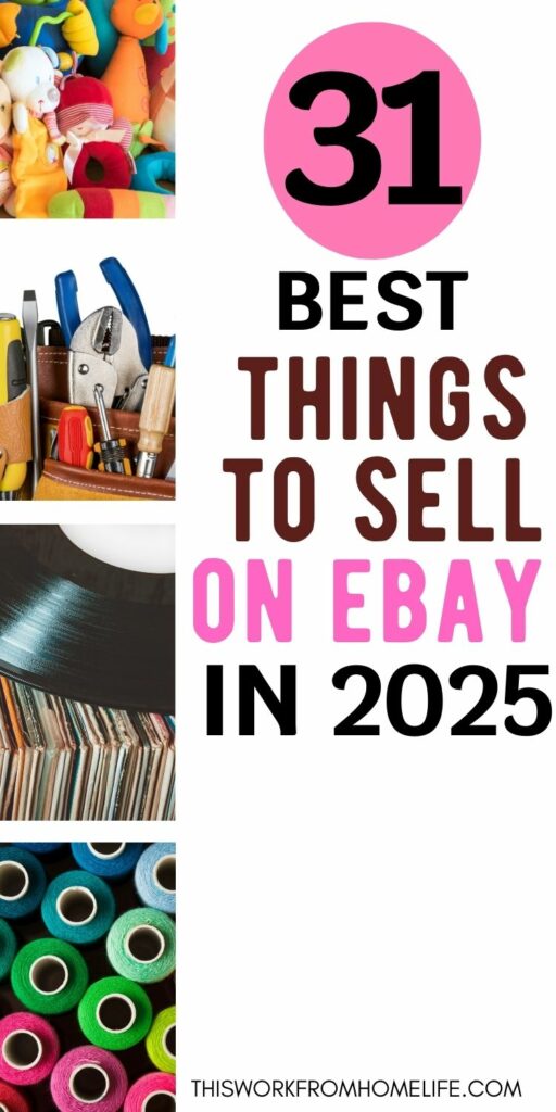 31 Best Things To Sell On eBay For A Profit