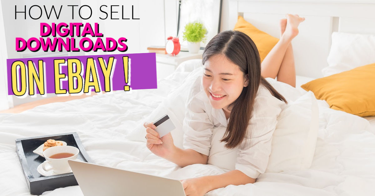 How To Sell Digital Downloads On Ebay 2023 Complete Guide   Artofit